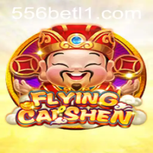 Descubra o Mundo Empolgante de 'FlyingCaiShen' no 556bet.com